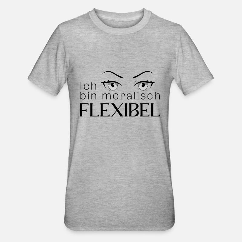 Moralisch flexibel - Unisex Polycotton T-Shirt - Grau meliert