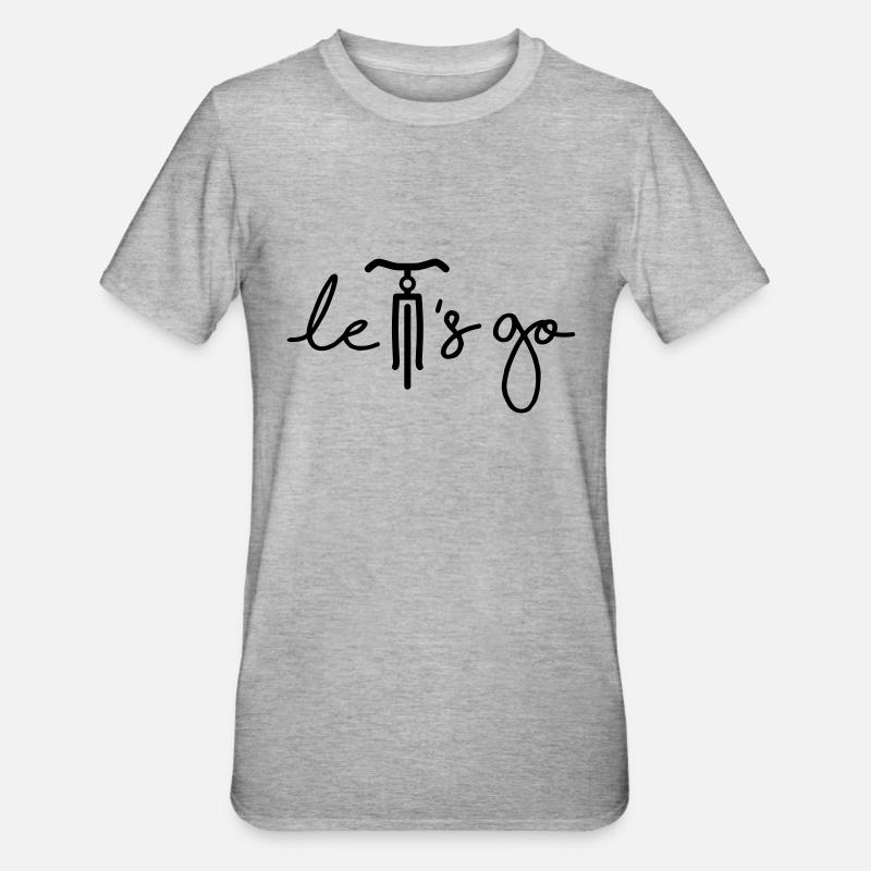 Slogan let’s go. Allons-y avec le panneau de vélo. - T-shirt polycoton Unisexe - gris chiné
