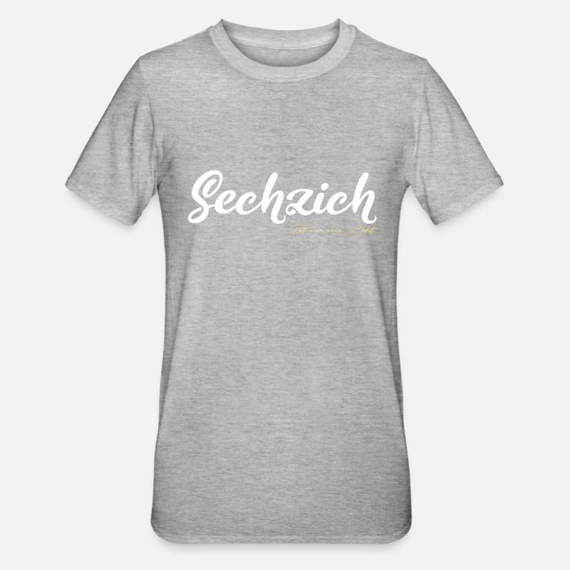 Sechzich n’est qu’un chiffre - T-shirt polycoton Unisexe - gris chiné