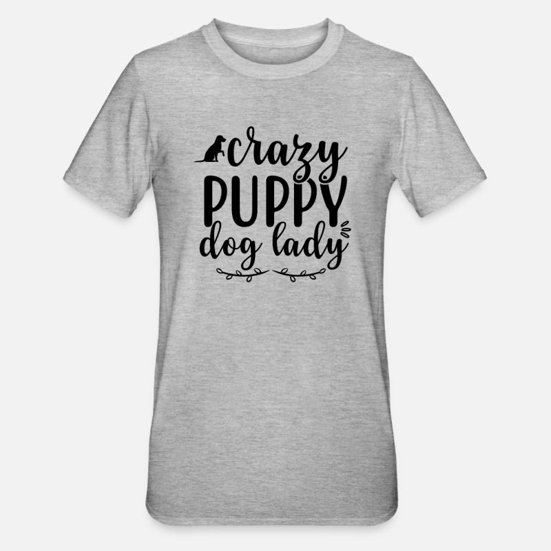 Crazy chiot chien dame - T-shirt polycoton Unisexe - gris chiné