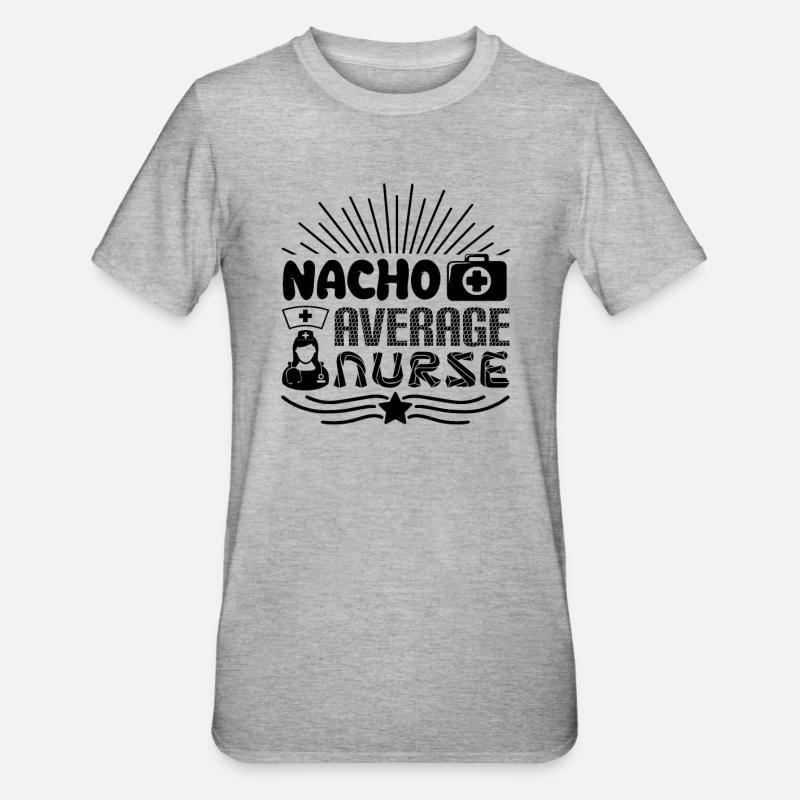 Nacho Infirmière moyenne - T-shirt polycoton Unisexe - gris chiné