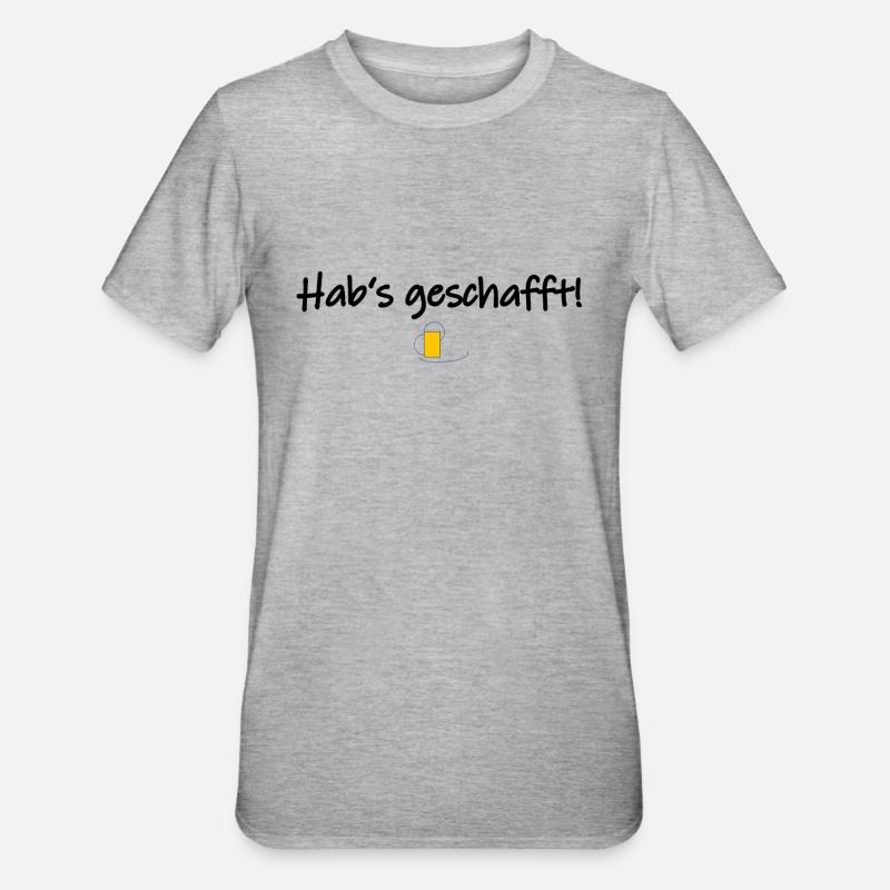 Hab's geschafft! - Unisex Polycotton T-Shirt - Grau meliert