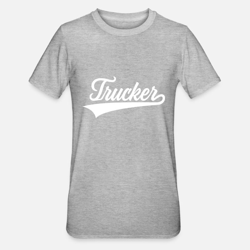 TRUCK DRIVER TRUCKER - Unisex Polycotton T-Shirt - heather grey