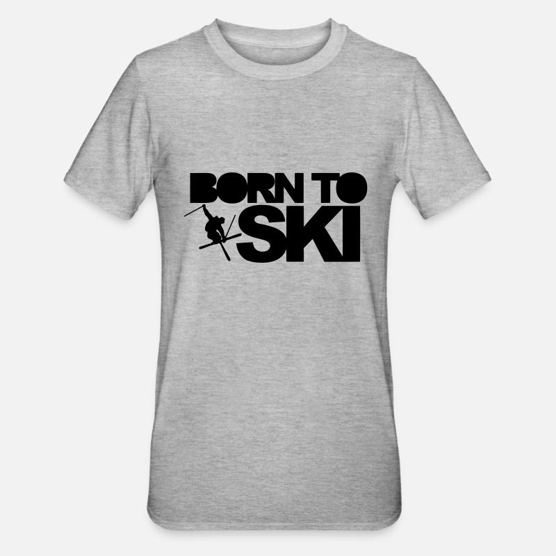 Born To Ski - T-shirt polycoton Unisexe - gris chiné
