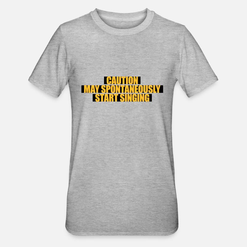 peut spontanément commencer à chanter - T-shirt polycoton Unisexe - gris chiné
