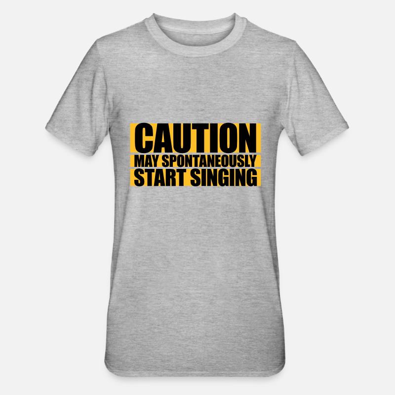 may spontaneously start singing - Unisex Polycotton T-Shirt - heather grey