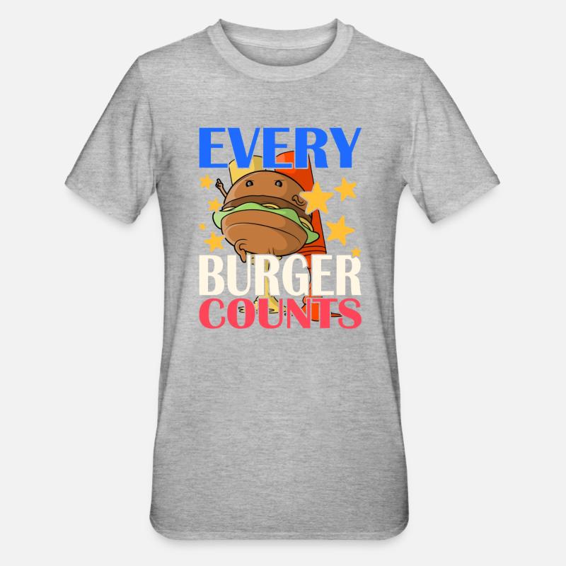 Chaque hamburger compte - T-shirt polycoton Unisexe - gris chiné
