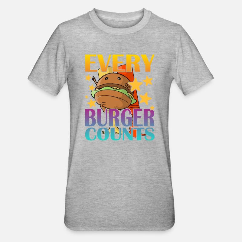 Chaque hamburger compte - T-shirt polycoton Unisexe - gris chiné