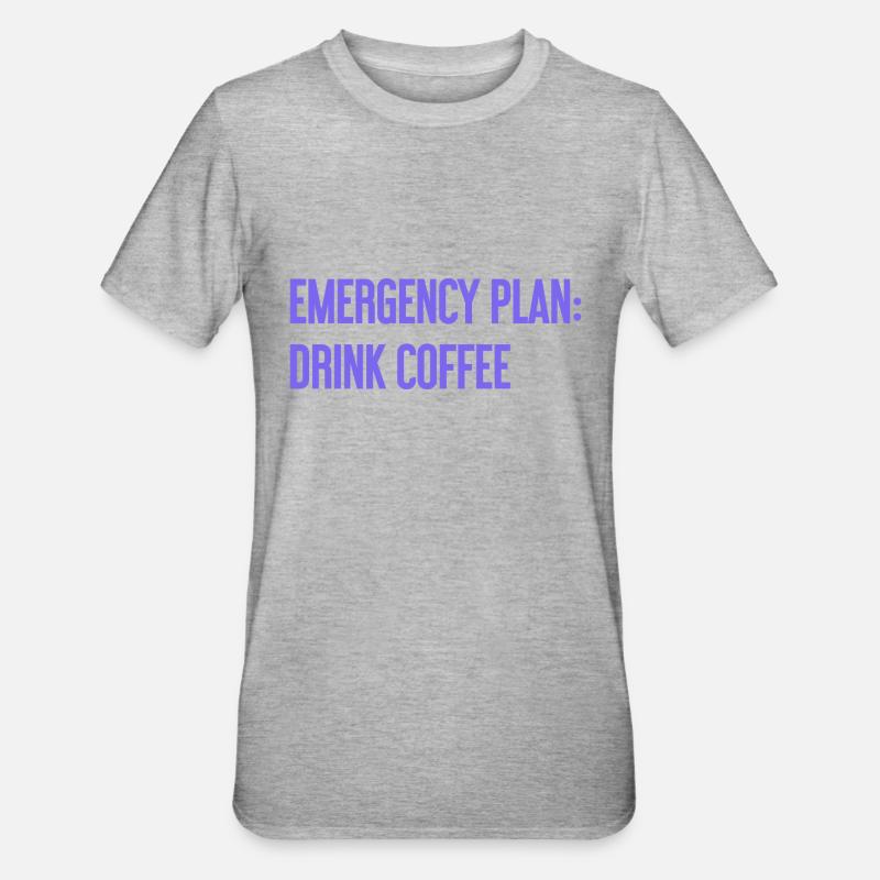 Coffee Contingency Plan - Unisex Polycotton T-Shirt - heather grey