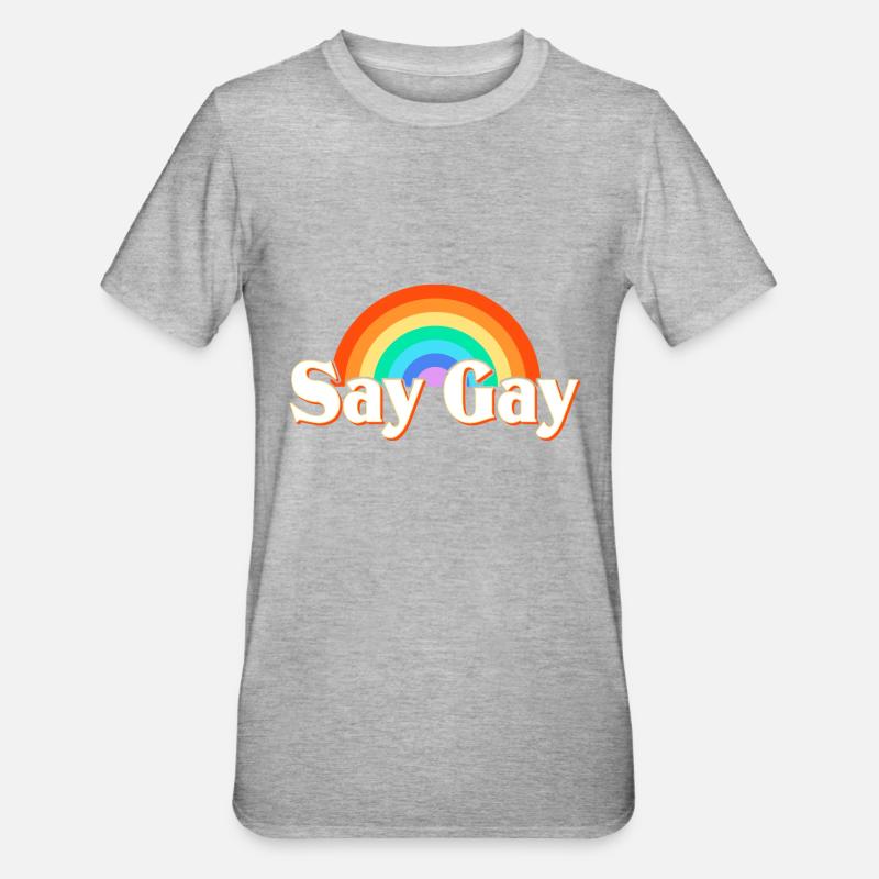 LGBT Say Gay - T-shirt polycoton Unisexe - gris chiné