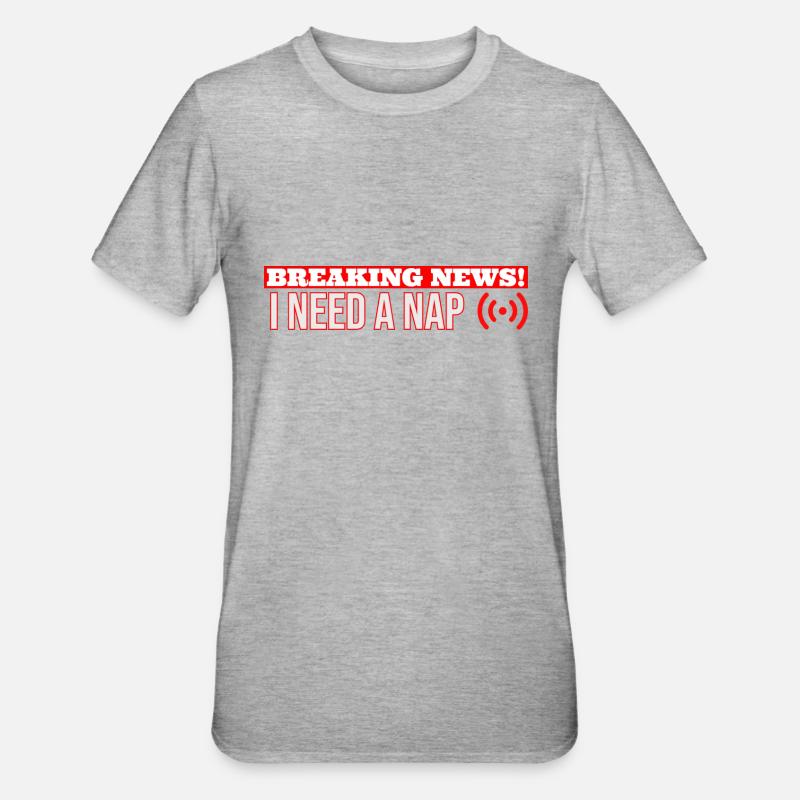 Eilmeldung Ich brauche ein Nickerchen - Unisex Polycotton T-Shirt - Grau meliert