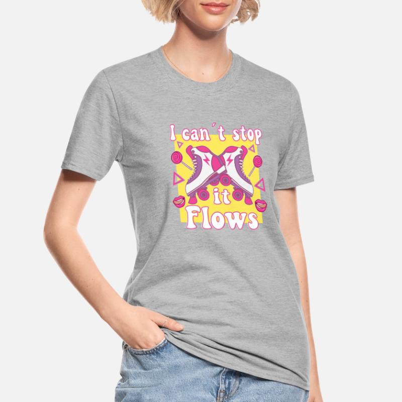 I Cant Stop It Flows Roller Skates Rollerskating Unisex Polycotton T-Shirt