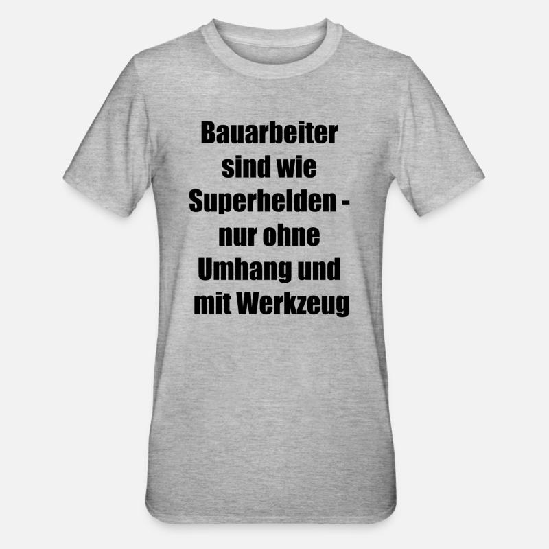 Construction Worker Gift - Unisex Polycotton T-Shirt - heather grey
