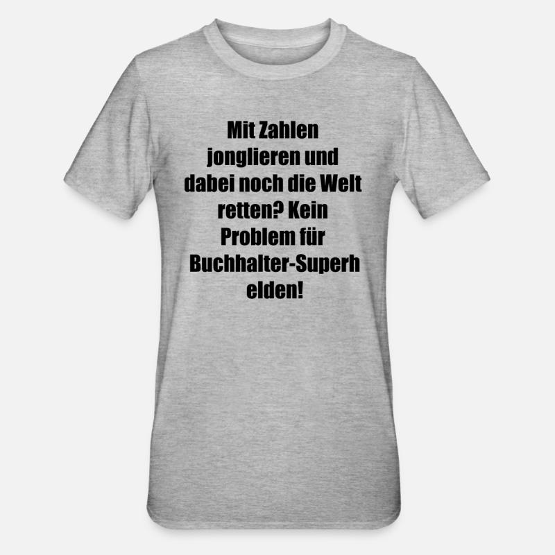 Buchhalter Superheld Geschenk - Unisex Polycotton T-Shirt - Grau meliert
