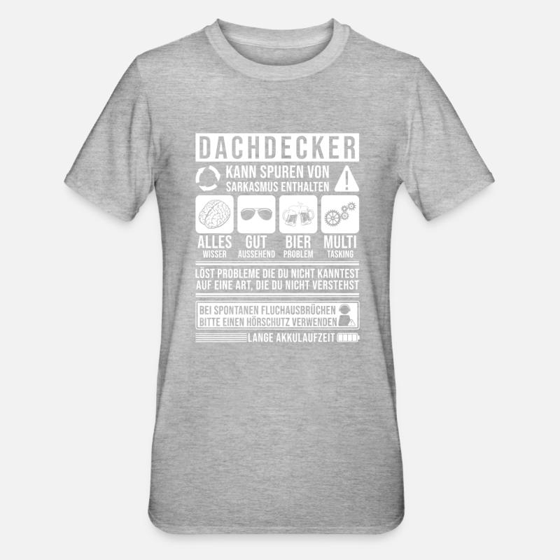 Dachdecker Sprüche Dachdecker - Unisex Polycotton T-Shirt - Grau meliert