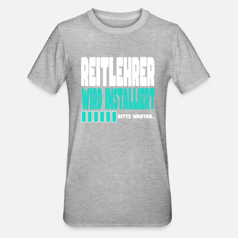 Reitlehrer wird installiert - Unisex Polycotton T-Shirt - Grau meliert