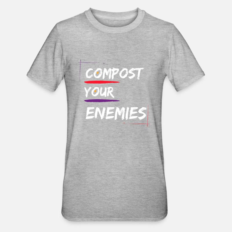 Compostez vos ennemis - T-shirt polycoton Unisexe - gris chiné