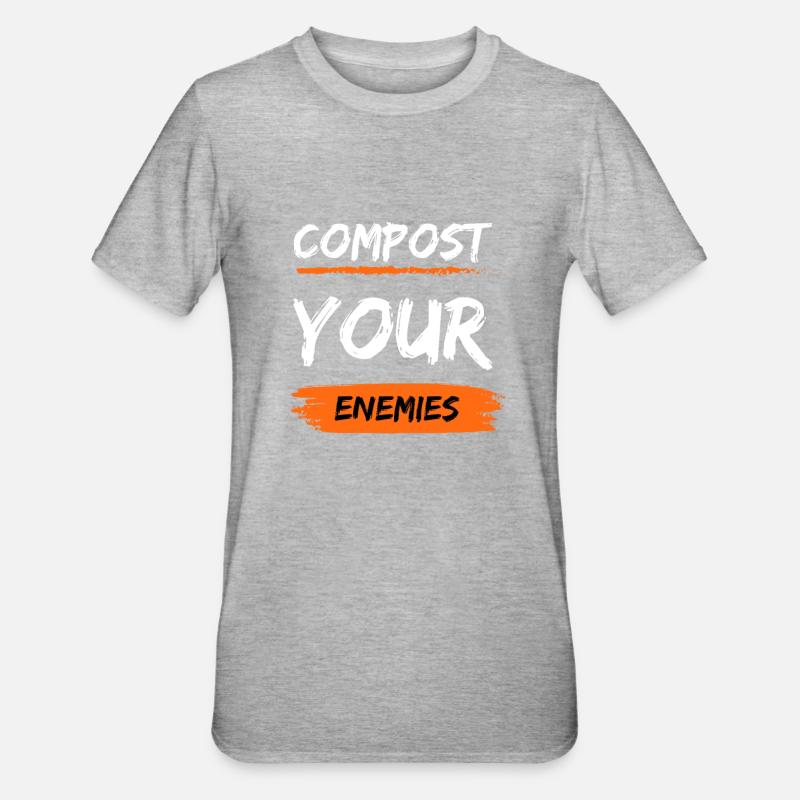 Compostez vos ennemis - T-shirt polycoton Unisexe - gris chiné