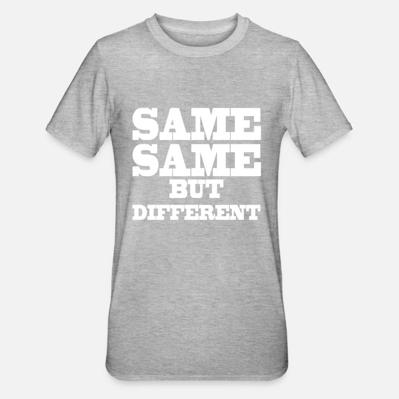 Same Same but Different - Unisex Polycotton T-Shirt - Grau meliert