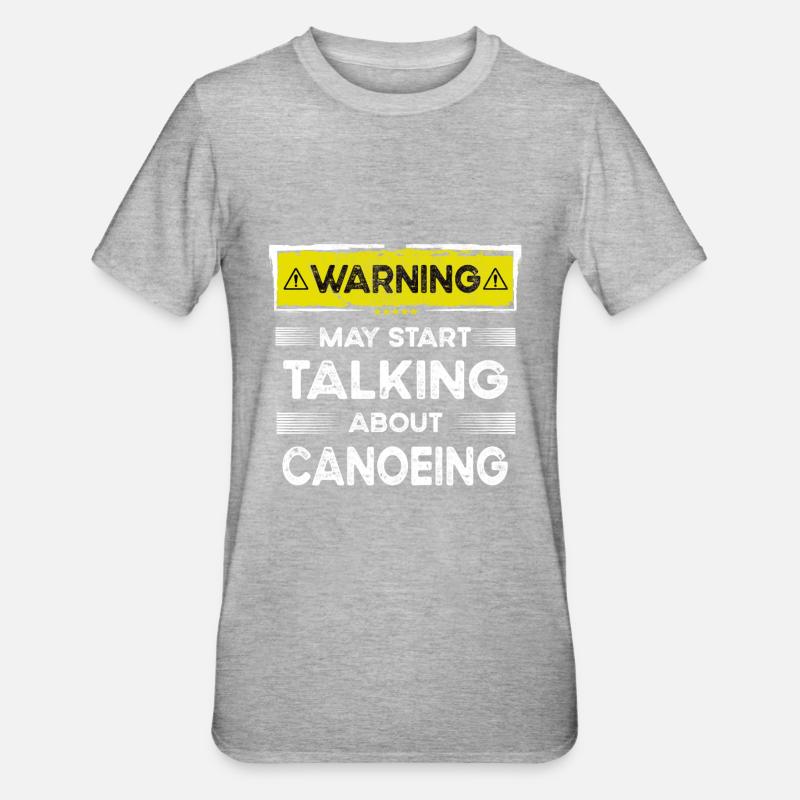 Talking about Canoeing funny - Unisex Polycotton T-Shirt - heather grey