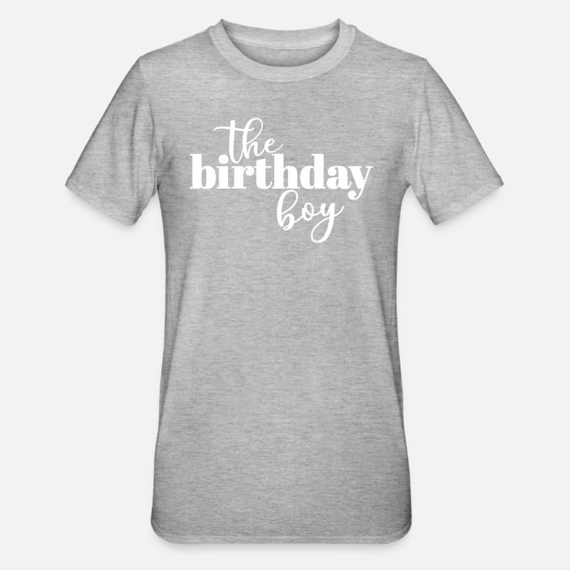 Le garçon d’anniversaire - T-shirt polycoton Unisexe - gris chiné