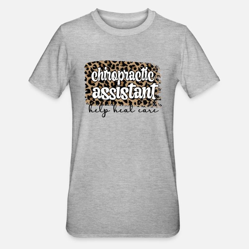 Chiropractic Assistant Chiropractic Assistant - Unisex Polycotton T-Shirt - heather grey