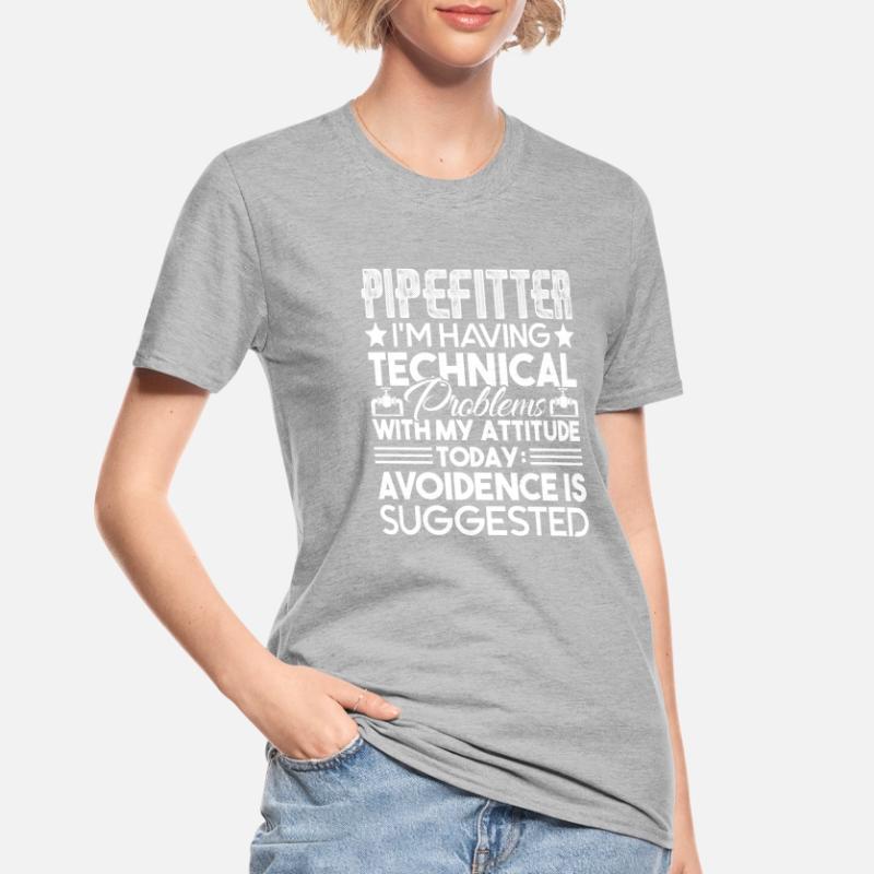 Pipefitter Pipefitter Having Technical Problem Unisex Polycotton T-Shirt