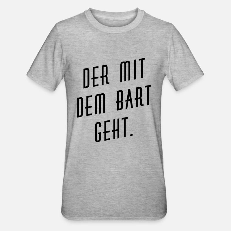 Der mit dem Bart geht. - Unisex Polycotton T-Shirt - Grau meliert
