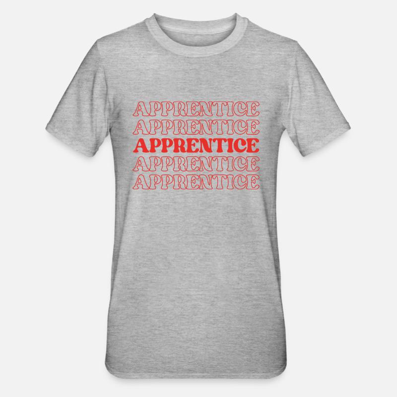 Apprentice Trainee Apprentice Novice Learner - Unisex Polycotton T-Shirt - heather grey