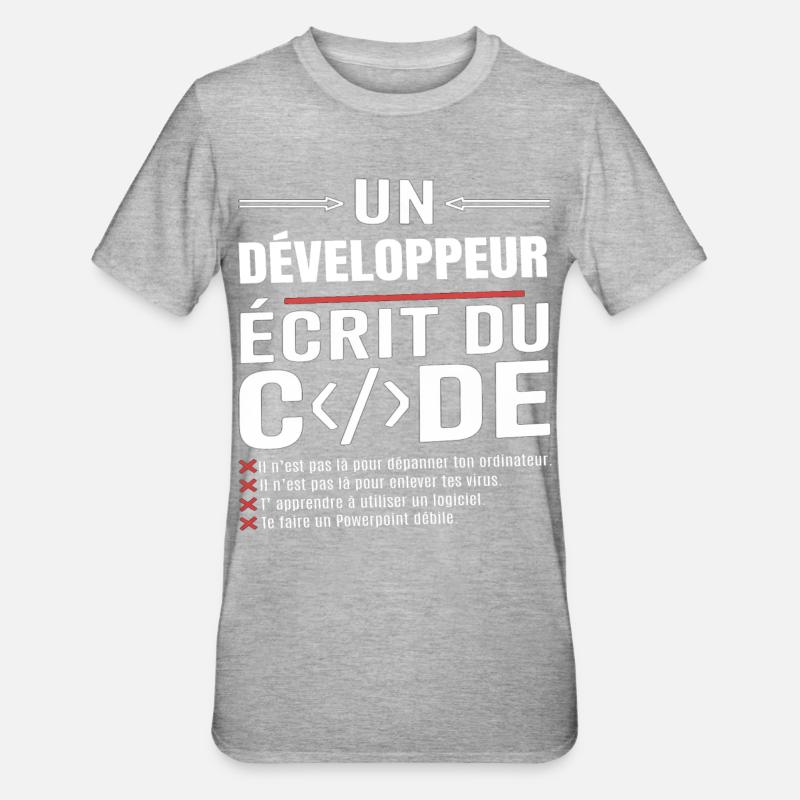 Un développeur écrit du code humour programmation - T-shirt polycoton Unisexe - gris chiné