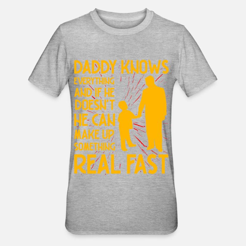 Daddy knows everything - Unisex Polycotton T-Shirt - heather grey