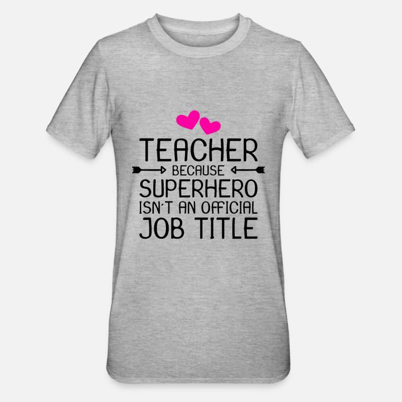 Lehrer Superheld Geschenk - Unisex Polycotton T-Shirt - Grau meliert