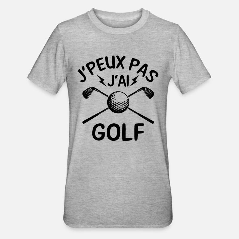 J'peux pas j'ai golf - T-shirt polycoton Unisexe - gris chiné