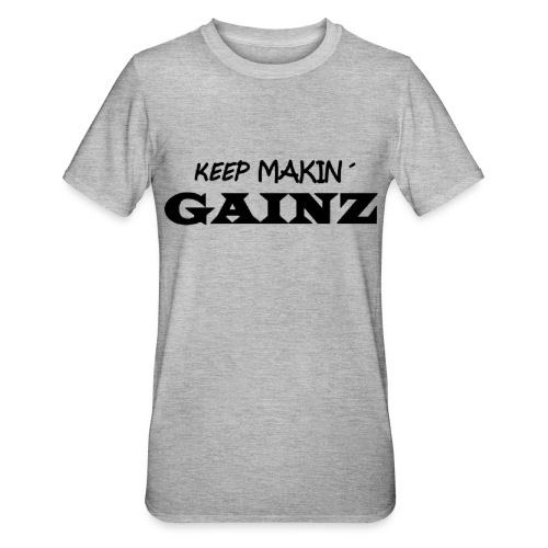 KeepMakin'Gainz_black - Unisex Polycotton T-Shirt