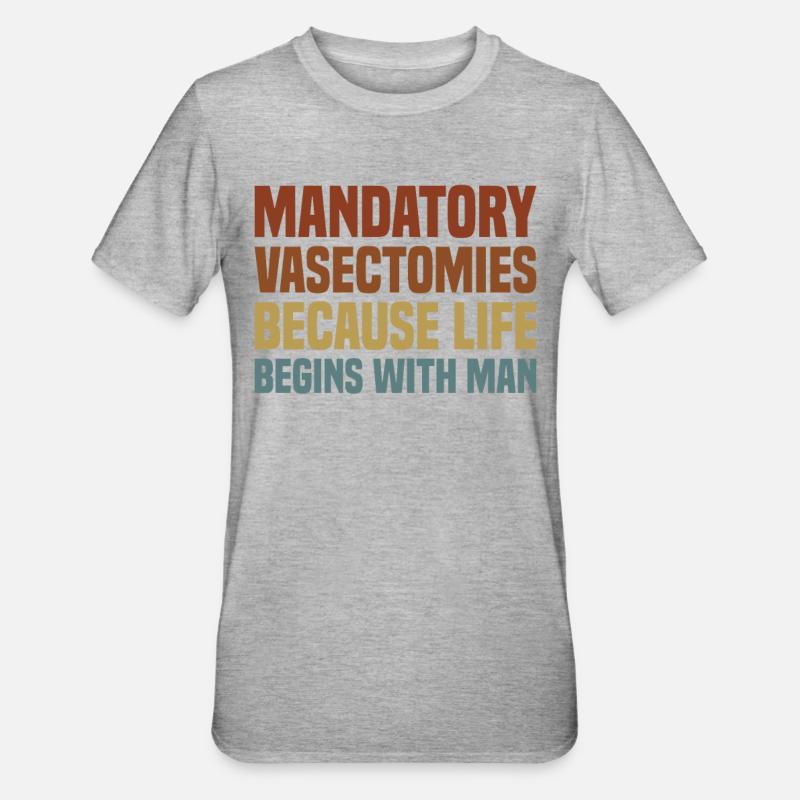 Vasectomie - T-shirt polycoton Unisexe - gris chiné