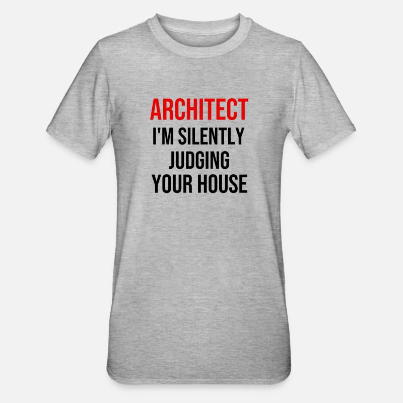 Architect Gift Architecture Student Architecture - Unisex Polycotton T-Shirt - heather grey