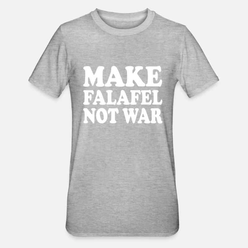 Make falafel not war - T-shirt polycoton Unisexe - gris chiné