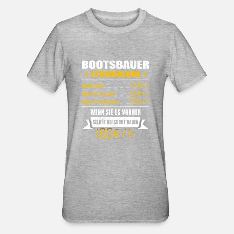 Bootsbauer Stundenlohn Schiffsbauer - Unisex Polycotton T-Shirt - Grau meliert