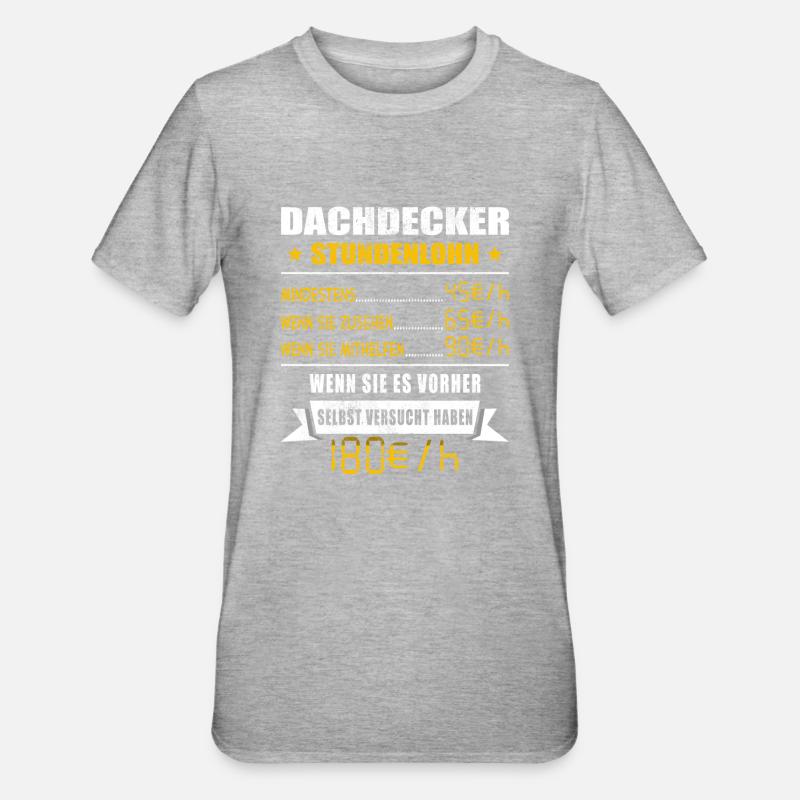 Dachdecker - Unisex Polycotton T-Shirt - Grau meliert