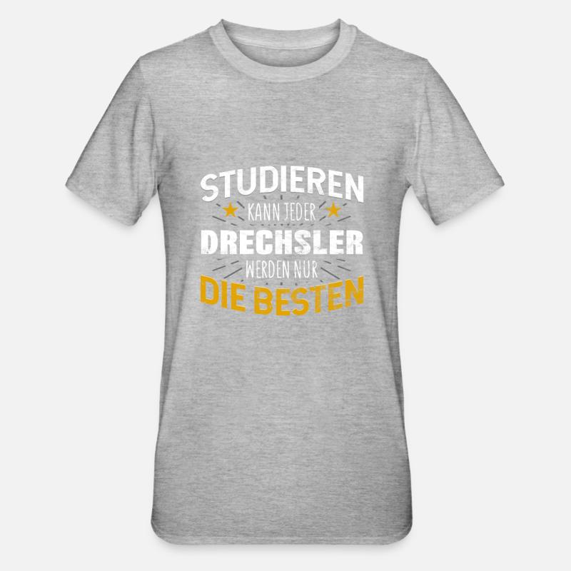 Drechsler Studiere kann jeder - Unisex Polycotton T-Shirt - Grau meliert