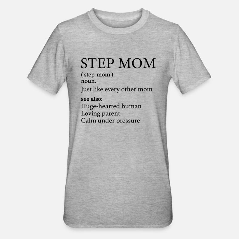 Stiefmutter Definition - Stiefmutter Bedeutung - Unisex Polycotton T-Shirt - Grau meliert