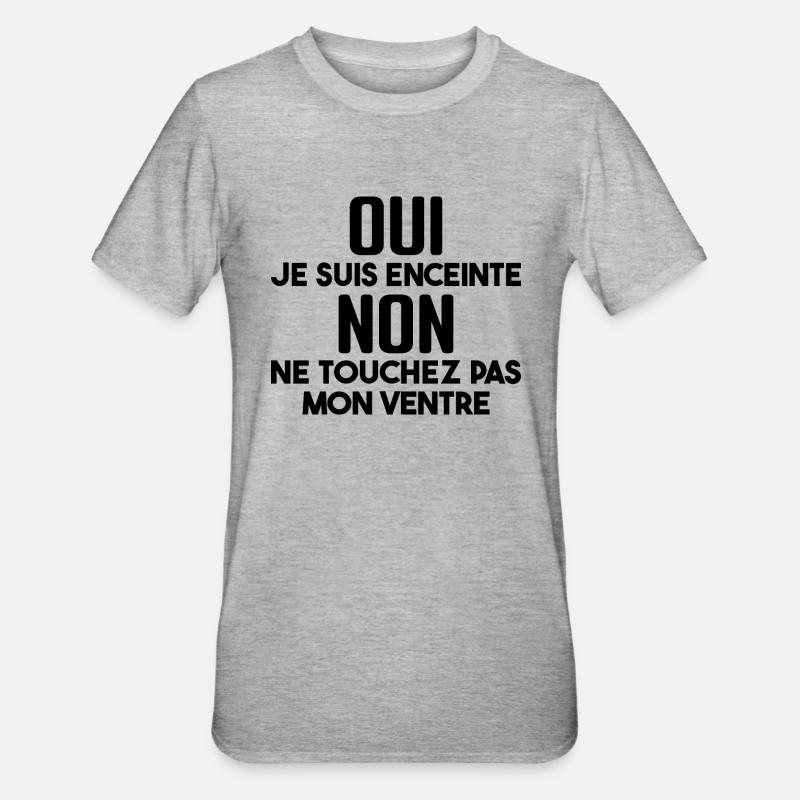 Je Suis Enceinte Annonce Grossesse Future Maman - T-shirt polycoton Unisexe - gris chiné