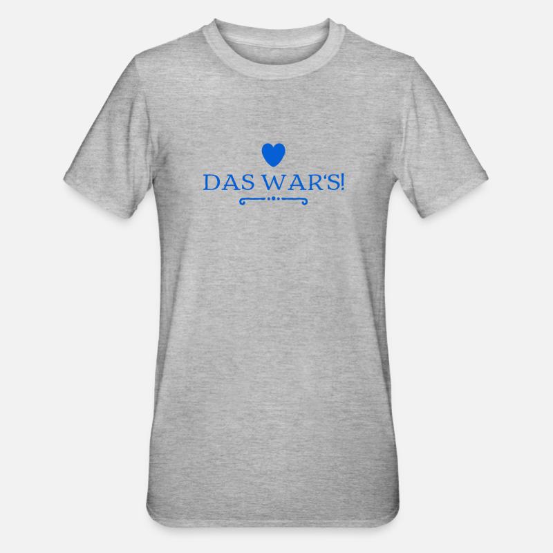 es ist vorbei - Unisex Polycotton T-Shirt - Grau meliert