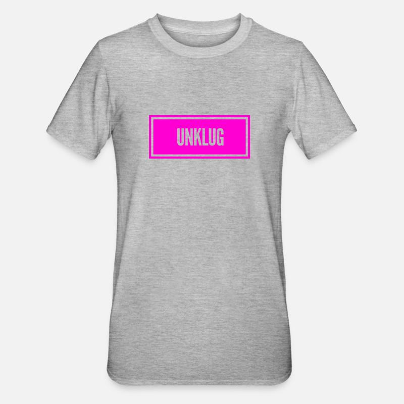 das war dumm - Unisex Polycotton T-Shirt - Grau meliert