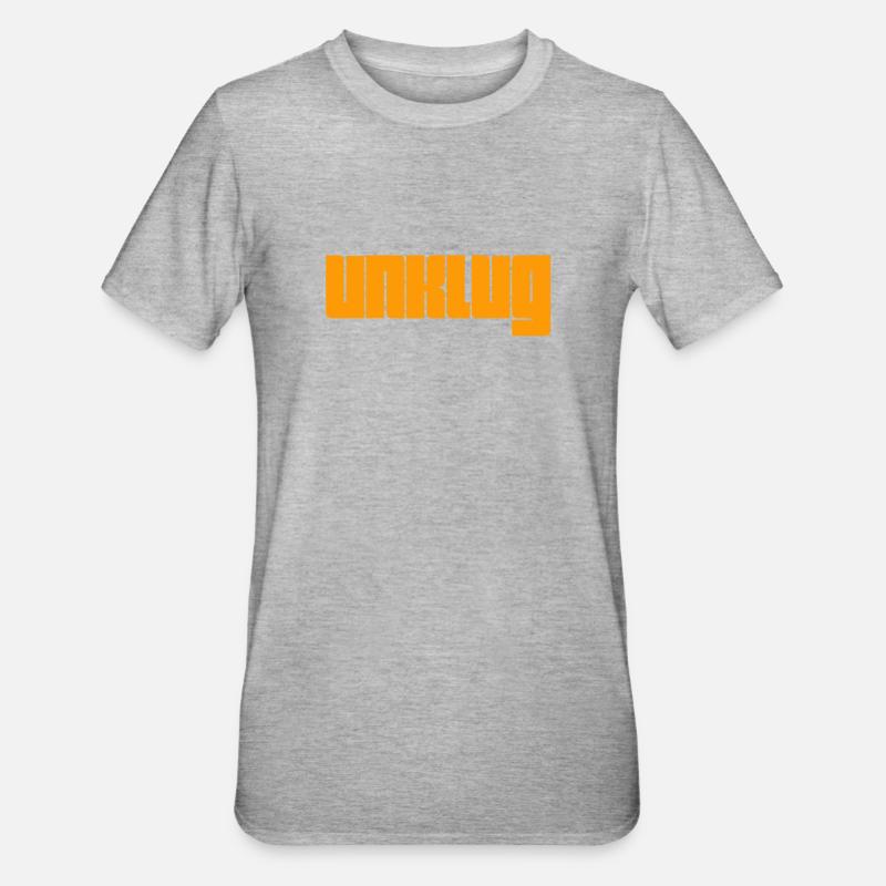 dumm - Unisex Polycotton T-Shirt - Grau meliert