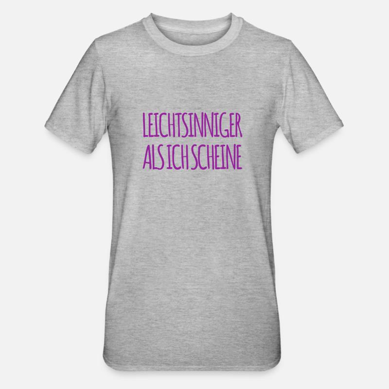 extrem leichtsinnig - Unisex Polycotton T-Shirt - Grau meliert