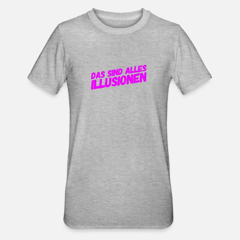 wir werden getäuscht - Unisex Polycotton T-Shirt - Grau meliert
