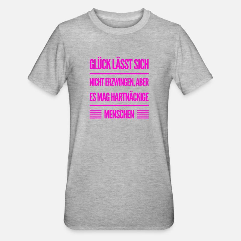 ich bin hartnäckig - Unisex Polycotton T-Shirt - Grau meliert