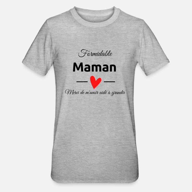 formidable maman - T-shirt polycoton Unisexe - gris chiné