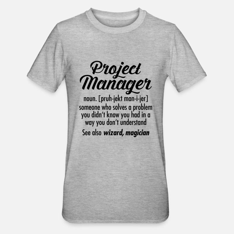 Project Manager - Definition - T-shirt polycoton Unisexe - gris chiné